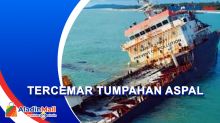 Akibat Tumpahan Aspal Muatan Kapal MV AASHI Tercemar, Pemkab Nias Utara Minta Pertanggungjawaban