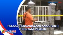 Pelaku Penganiayaan Anak Panti Asuhan di Palembang Ternyata Pemilik Panti
