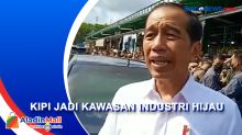 Presiden Jokowi Sebut KIPI di Kalimantan Utara jadi Kawasan Industri Hijau Terbesar di Dunia