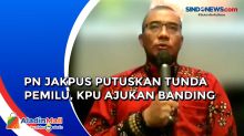 PN Jakarta Pusat Putuskan Penundaan Pemilu, KPU Ajukan Banding