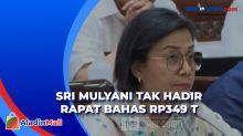 Sri Mulyani Tak Hadir Rapat di DPR saat Bahas Transaksi Janggal Rp349 T di Kemenkeu