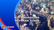 PSM Kunci Gelar  Liga 1, Kota Makassar Berpesta