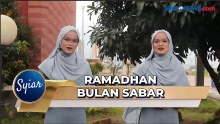 SYIAR: Ramadhan Bulan Sabar