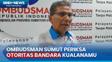 Penemuan Mayat di Bawah Lift, Ombudsman Periksa Otoritas Bandara Kualanamu