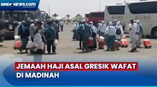 Jemaah Haji Asal Gresik Meninggal di Madinah Sesaat Turun dari Pesawat