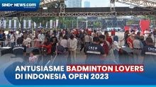 Antusiasme Penonton Badminton Lovers Membeludak, Antrean Masuk Indonesia Open 2023 Mengular
