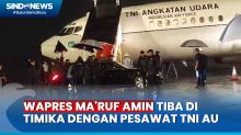 Disambut Hujan, Wapres Maruf Amin Tiba di Timika dengan Pesawat TNI AU