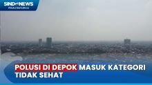 Tidak Sehat! Polusi Udara di Kota Depok Masuk Kategori Level Merah