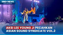 Lee Young Ji Berhasil Pecahkan Pentas Asian Sound Syndicate Vol.2