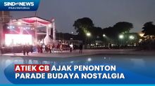 Atiek CB Ajak Penonton Parade Budaya Nostalgia dengan Lagu Terserah Boy