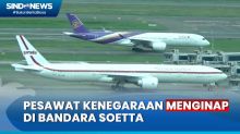 Hadiri KTT ASEAN, Sejumlah Pesawat Kenegaraan Nginap di Bandara Soekarno-Hatta