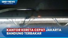 Kantor Kereta Cepat Jakarta-Bandung di Halim Kebakaran