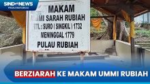 Berziarah ke Wisata Religi Makam Ummi Sarah Rubiah di Sabang