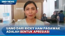 Mengaku Terima Uang dari Ricky Ham Pagawak, Brigita Manohara: Sebagai Bentuk Apresiasi