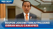 Gibran Maju Pilpres Usai Putusan MK? Presiden Jokowi: Silahkan Tanya Parpol