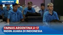 Tiba di Tanah Air, Timnas Argentina U-17 Canangkan Target Juara Piala Dunia U-17 2023 Indonesia