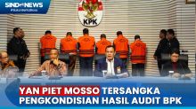 KPK Tetapkan Yan Piet Mosso Tersangka Pengkondisian Hasil Audit BPK Papua Barat Daya