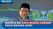 Hari Pertama Kampanye di Sabang, Mahfud MD Sapa Warga: Peu Baha?