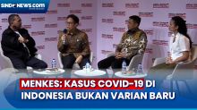 Kasus Covid-19 di Indonesia Meningkat, Menkes: Bukan Varian Baru
