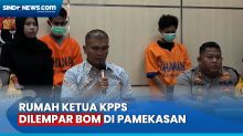 Terungkap, Motif 3 Pelaku Lempar Bom Bondet Rumah Ketua KPPS di Pamekasan