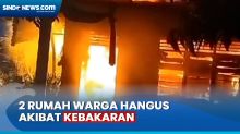 Dua Rumah Warga Hangus akibat Kebakaran di Sumatera Utara