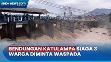 Bendungan Katulampa Masuk Siaga 3, Warga Bantaran Sungai Ciliwung Diminta Waspada