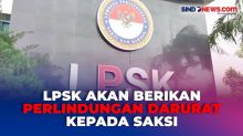 LPSK akan Berikan Perlindungan Darurat kepada Saksi Kasus Vina Cirebon Jika Ada Ancaman Langsung