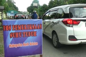 Pemeriksaan di Jalur Masuk Perbatasan Aceh Selatan Diperketat