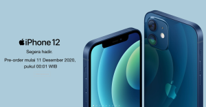 Pre-Order iPhone 12 Mulai 11 Desember, Harga Termurah Rp13 Juta Termahal Rp27 Juta