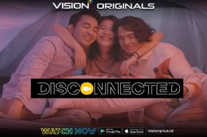 Rekomendasi: 3 Fakta Mengapa Original Series Vision+ Disconnected Wajib Ditonton