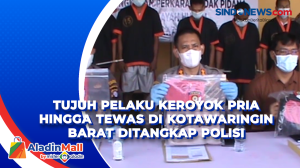 Tujuh Pelaku Keroyok Pria Hingga Tewas di Kotawaringin Barat Ditangkap Polisi