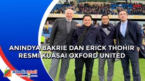 Anindya Bakrie dan Erick Thohir Resmi Kuasai Oxford United