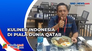 Menikmati Suasana Piala Dunia 2022 sambil Menjajal Kuliner Indonesia di Qatar