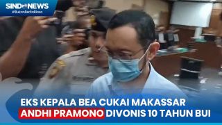 Eks Kepala Bea Cukai Makassar Andhi Pramono Divonis....