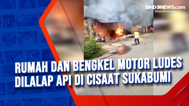 Rumah dan Bengkel Motor Ludes Dilalap Api di Cisaat....