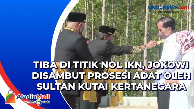 Tiba di Titik Nol IKN, Jokowi Disambut Prosesi Adat....