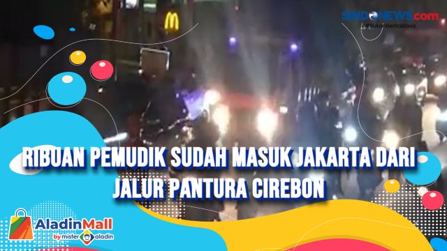 Ribuan Pemudik Sudah Masuk Jakarta dari Jalur Pantura....