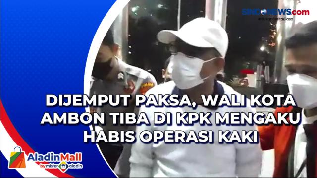 Dijemput Paksa, Wali Kota Ambon Tiba di KPK Mengaku....