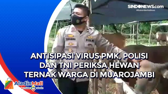 Antisipasi Virus PMK, Polisi dan TNI Periksa Hewan....