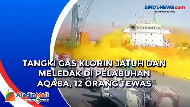 Tangki Gas Klorin Jatuh dan Meledak di Pelabuhan Aqaba,....