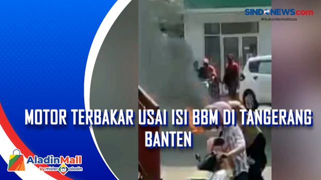 Motor Terbakar Usai Isi BBM di Tangerang Banten