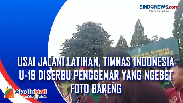 Usai Jalani Latihan, Timnas Indonesia U-19 Diserbu....