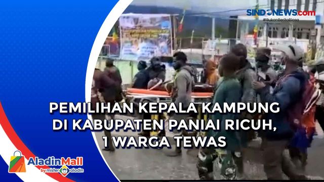 Pemilihan Kepala Kampung di Kabupaten Paniai Ricuh,....