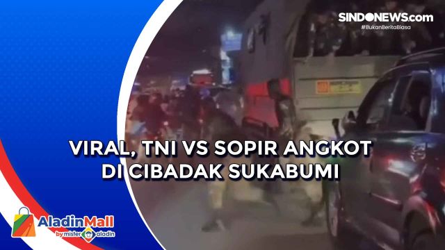 Viral, TNI vs Sopir Angkot di Cibadak Sukabumi