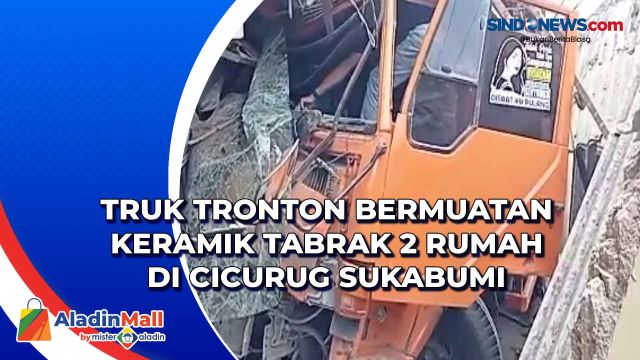 Truk Tronton Bermuatan Keramik Tabrak 2 Rumah di Cicurug....