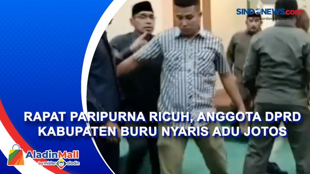 Rapat Paripurna Ricuh, Anggota DPRD Kabupaten Buru....