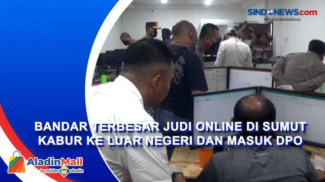 Bandar Terbesar Judi Online di Sumut Kabur ke Luar....