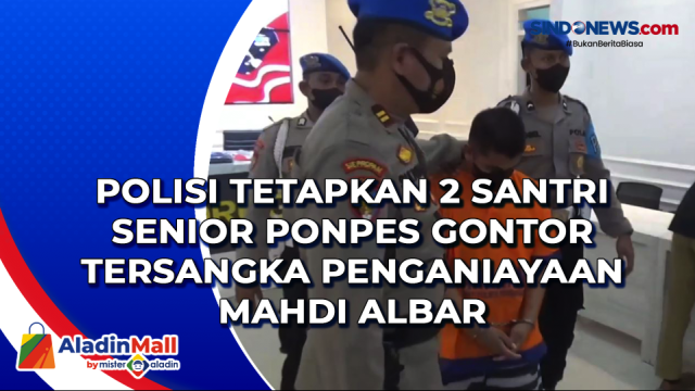 Polisi Tetapkan 2 Santri Senior Ponpes Gontor Tersangka....