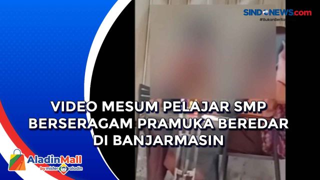 Video Mesum Pelajar SMP Berseragam Pramuka Beredar....