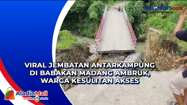 Viral Jembatan Antarkampung di Babakan Madang Ambruk,....